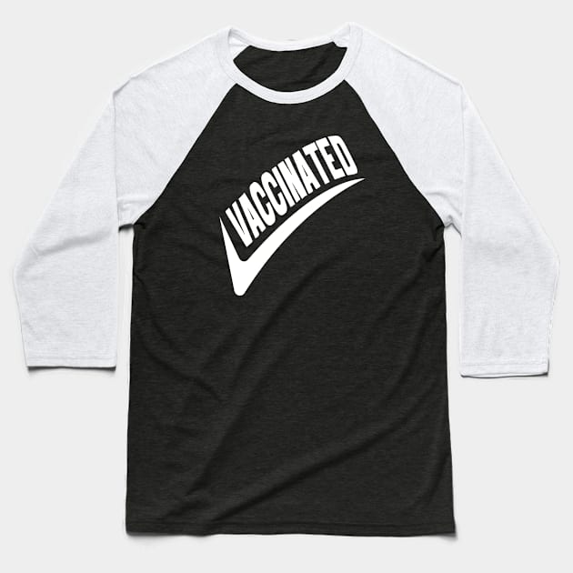 I had vaccinated, vaccination, vaccine, immunized Baseball T-Shirt by egygraphics